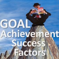 How to achieve goals, the critical success factors